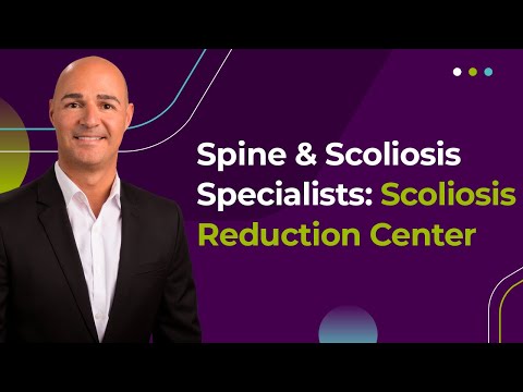 Spine &amp; Scoliosis Specialists: Scoliosis Reduction Center