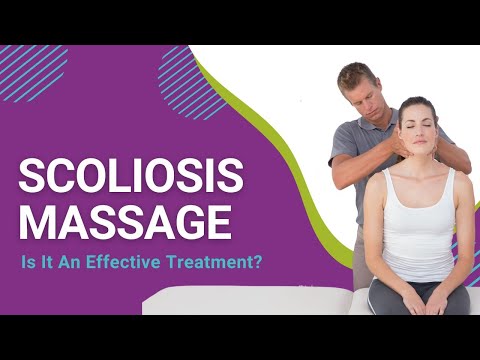 Scoliosis Massage: Is It An Effective Treatment?