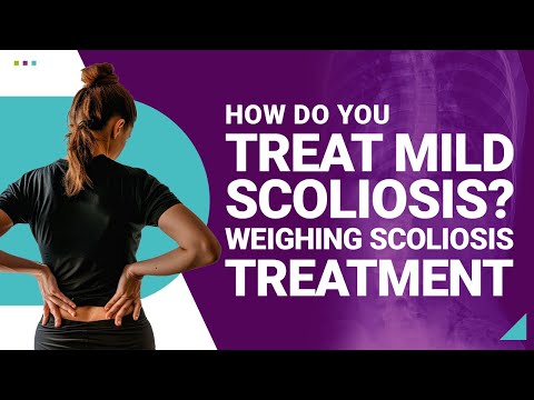 How Do You Treat Mild Scoliosis? Weighing Scoliosis Treatment