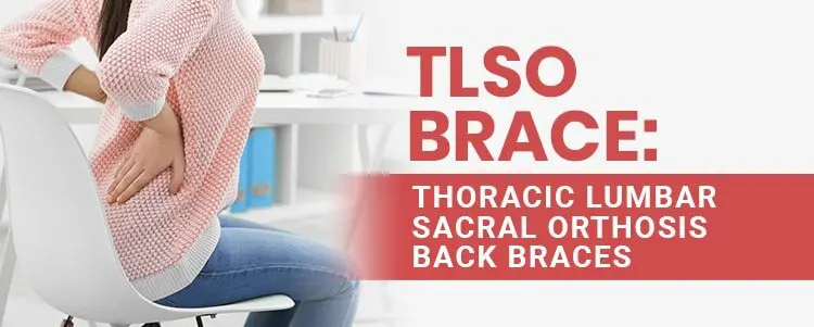 Dynamic TLSO Back Brace - Back Brace