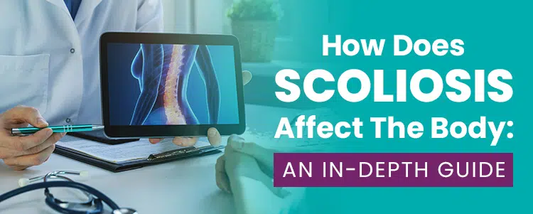 how does scoliosis affect the body